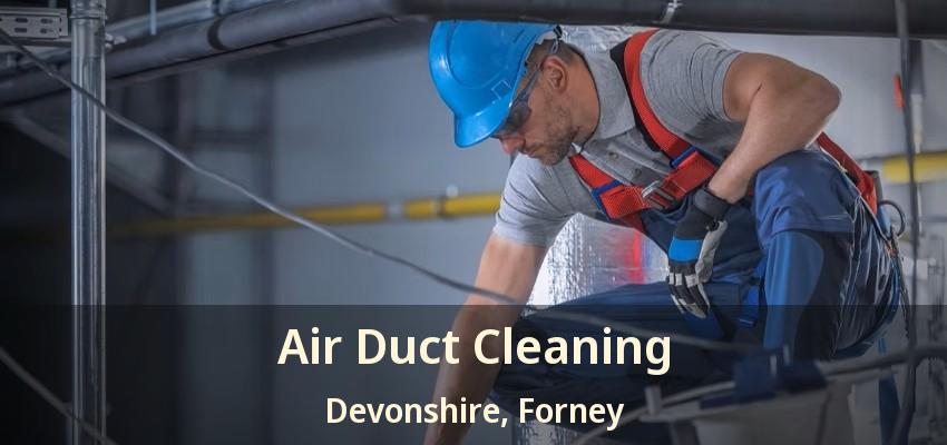 Air Duct Cleaning Devonshire, Forney - TX