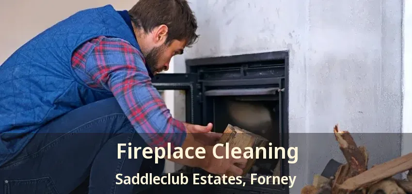 Fireplace Cleaning Saddleclub Estates, Forney - TX