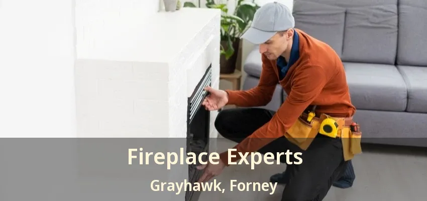 Fireplace Experts Grayhawk, Forney - TX